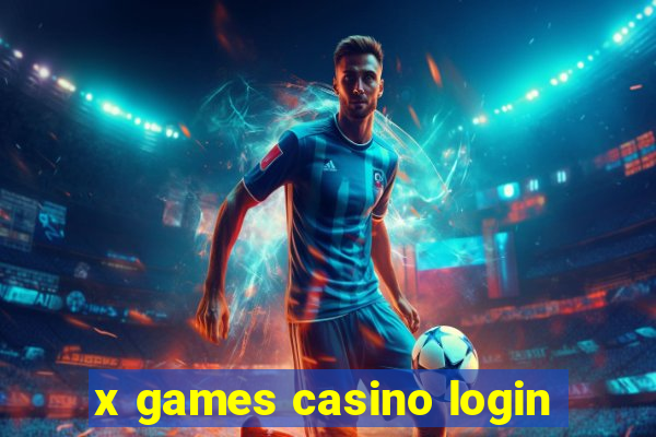 x games casino login